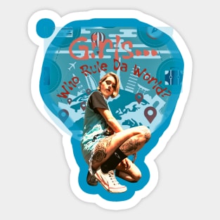 GIRLS ... Who Rule Da World? (tattooed girl in sneakers) Sticker